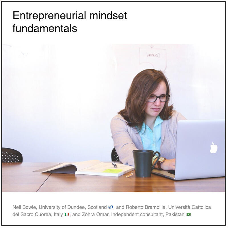 Download PDF: Entrepreneurial employees by Neil Bowie (University of Dundee, Scotland) and Roberto Brambilla (UNICATT, Italy) and Paul Coyle (Entrepreneurial Mindset Network, France) and Zohra Omar (Independent consultant, Pakistan).